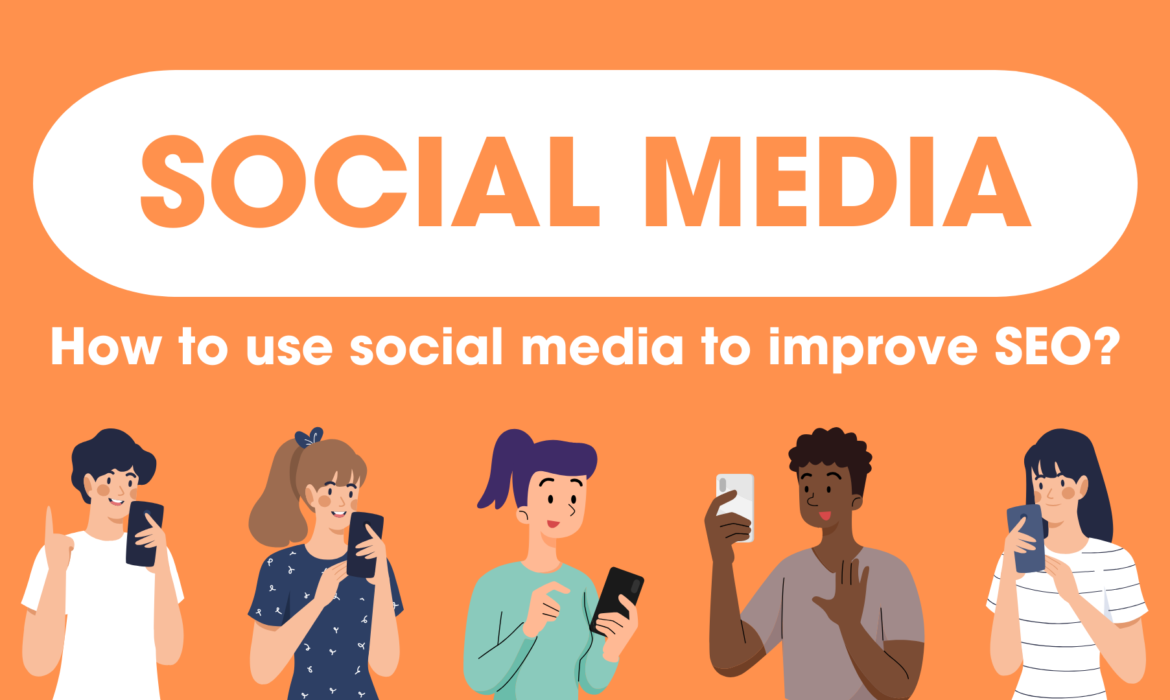 How to use social media to improve SEO?